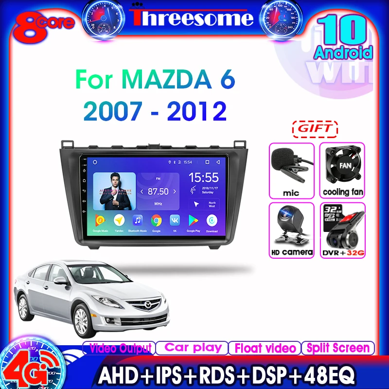 

Android 9.0 2 DIN Car Radio Audio Multimedia Player For Mazda 6 Rui wing 2007-2012 Navigation GPS RDS DSP 4G+WiFi Split Screen