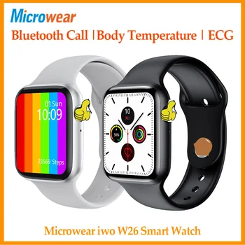 

Original Microwear IWO W26 Smart Watch 6 Bluetooth Call Body Temperature 1.7inch ECG Heart Rate IP68 Waterproof Smartwatch Men
