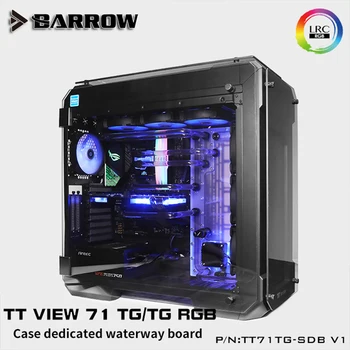 

Barrow TT71TG-SDB V1 LRC 2.0 Waterway Plate For Tt View 71 TG/TG For Intel CPU Water Block & Single GPU Building