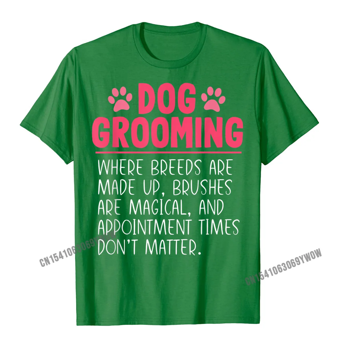 Casual Printed On Tops Shirts for Men 2021 Labor Day Round Neck All Cotton Short Sleeve T-shirts Crazy Tshirts Dog Groomer Funny Breeds Joke Pet Grooming Puppy Care Gift T-Shirt__591 green