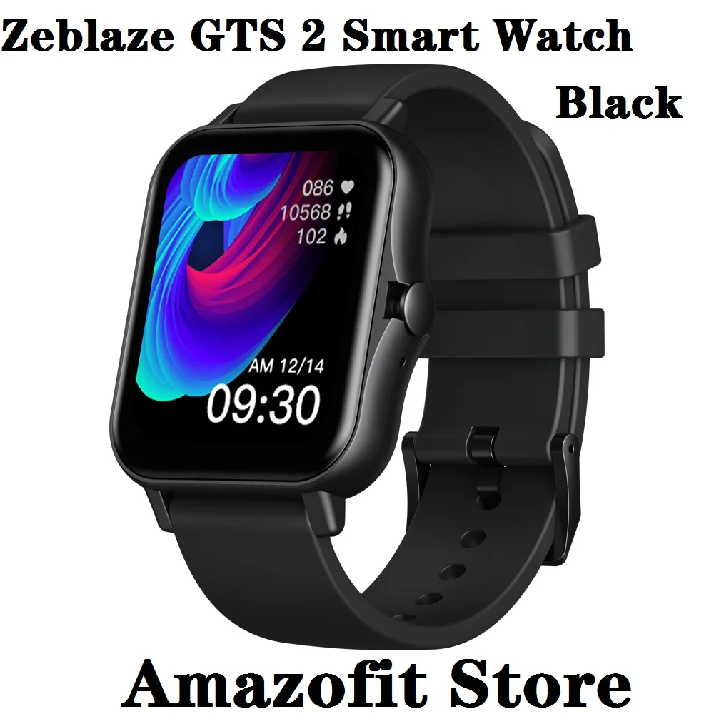 Amazofit Store Global Version Zeblaze GTS 2 Smart Watch Music Player Receive/Make Call Heart Rate Long Battery For Android IOS