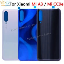 Для Xiaomi Mi CC9e крышка батареи CC9e Задняя стеклянная панель для Xiaomi Mi A3 крышка батареи CC9e задняя дверь Чехол CC9e корпус