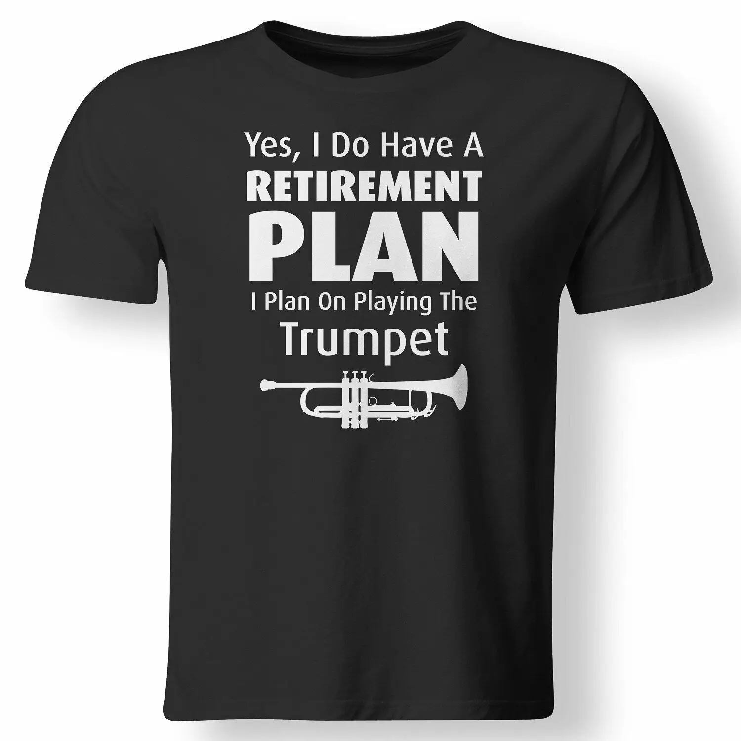 

I Have Retirement Plan Playing Trumpet Funny T Shirt Short Sleeve Tee Shirt Free Shipping cheap wholesale