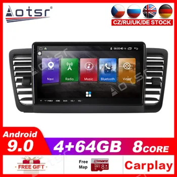 

Android 9.0 32GB/64GB Car GPS Stereo radio For subaru legacy 2003-2009 Radio Tape Recorder Head unit Car Multimedia Player IPS