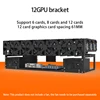 6 Cards 8 Cards 12 Cards Graphics Card Fixing Bracket Open Dual Power Supply GPU Graphics Card Cooling Frame Fixing Frame 1