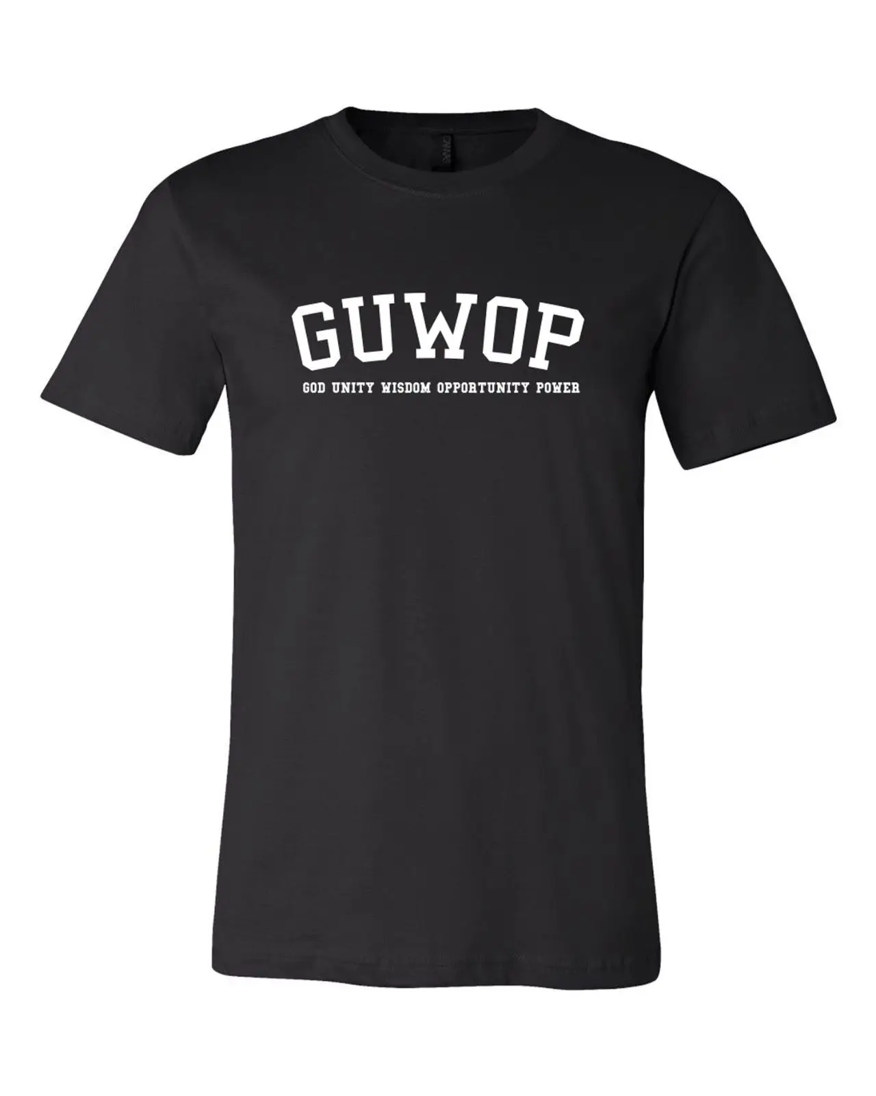 GUWOP CUSTOM t-shirt TEE GOD UNITY WISDOM OPPORTUNITY POWER NEW-BLACK |