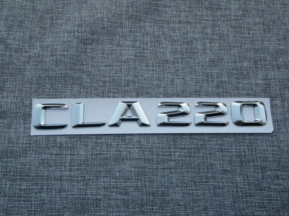3D хром числа буквы CLA 220 багажник автомобиля эмблемы значки для Mercedes CLA220 - Цвет: shiny silver