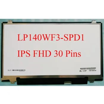 

LP140WF3 SPD1 for LG Matrix 72% NTSC IPS Display 14.0" LED LCD Screen Matte 30Pin FHD 1920X1080 LP140WF3 (SP)(D1) Panel