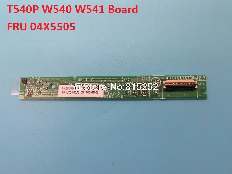 Плата для ноутбука Lenovo Thinkpad T540P W540 W541 04X5505 без камеры микрофона 554lo05002g Новинка |