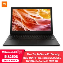 Ordinateur portable d'origine Xiaomi 15.6 pouces I5-8250U MX110 8GB DDR4 512 GB/256 GB SATA SSD Windows 10 1080P ordinateur avec clavier rétro-éclairé(China)