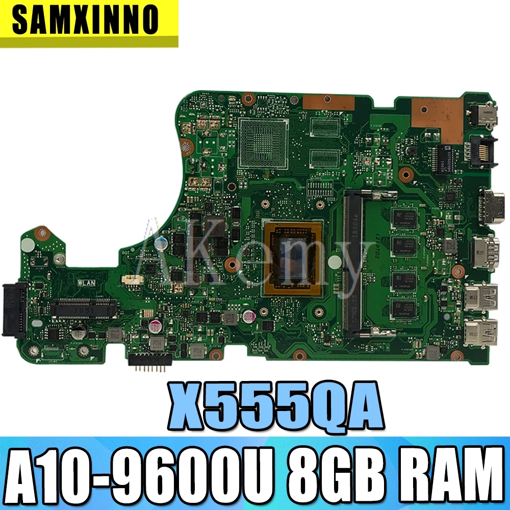  Akemy X555QA For ASUS X555Q A555Q X555QG x555bp X555BA Laotop Mainboard X555QA Motherboard W/ A10-9