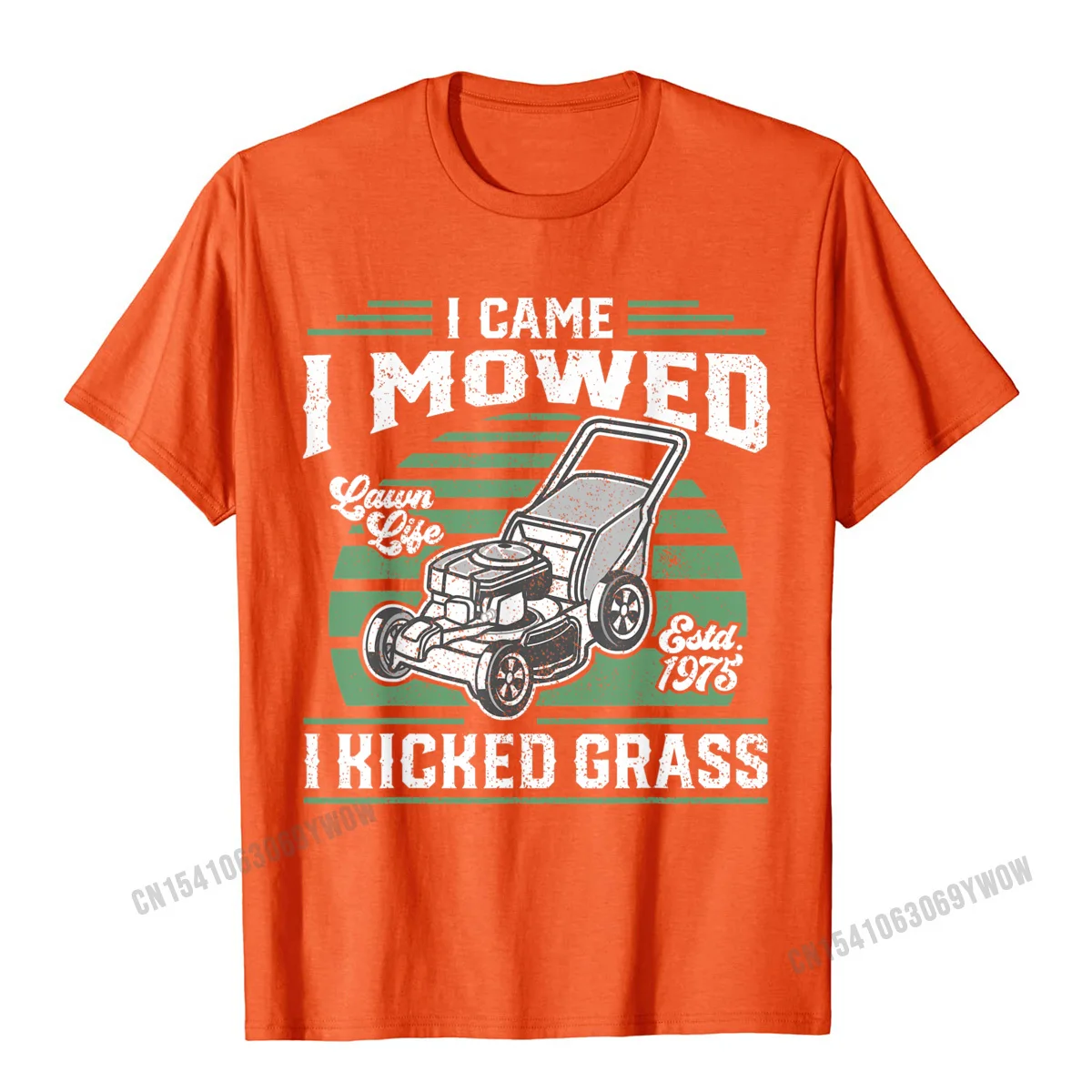 Design Group Summer Autumn Cotton Fabric Round Neck Men Tops Tees Custom Tee-Shirt New Coming Short Sleeve T Shirt I Came I Mowed I Kicked Grass Funny Lawn Mower Gift For Dad T-Shirt__81 orange