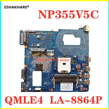 

For Samsung NP365E5C NP355V5C 355V4C 355V4X NP355 Laptop motherboard QMLE4 LA-8864P motherboard tested good free shipping