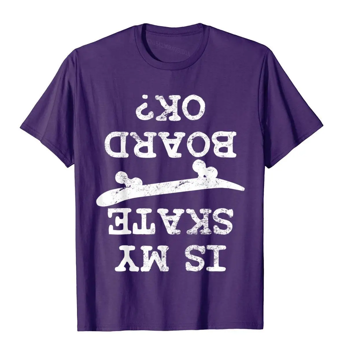 Skateboard Skateboarding Skateboarder Is My Ok Funny Gift T-Shirt__B5841purple