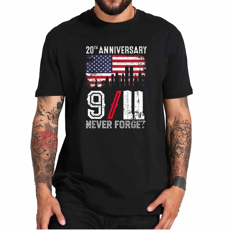 Never Forget 9/11 20th Anniversary T Shirt Patriot Day 2021 T-Shirt Crewneck Homme EU Size 100% Cotton Tops Tee | Мужская одежда