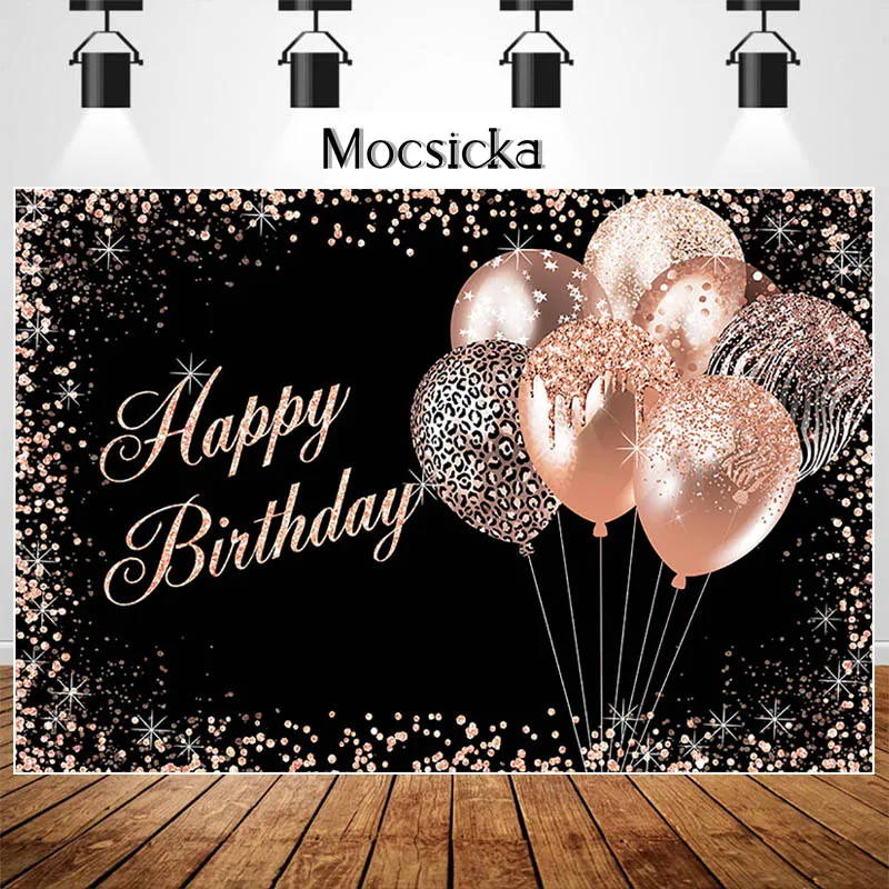 

Mocsicka Happy Birthday Backdrop Rose Gold Balloon Decorations Banner Photo Booth Background For Photo Studio Photocalls