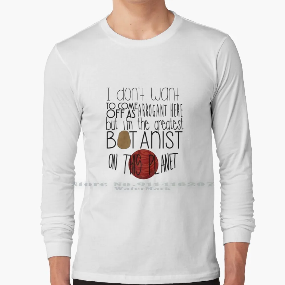 The Martian-Il Più Grande Botanico Sul Pianeta T Shirt 100% Puro Cotone Andy Weir The Martian Mark Watney Potato Potato Botanist