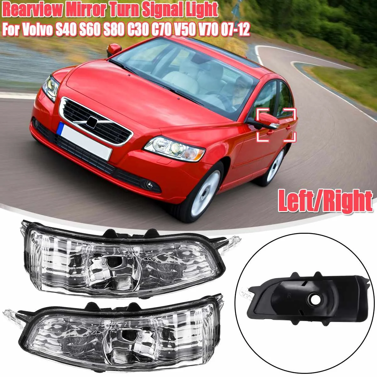 Указатели поворота 2007-2012 указатели на зеркало заднего вида для Volvo S40 S60 S80 C30 C70 V50 V70