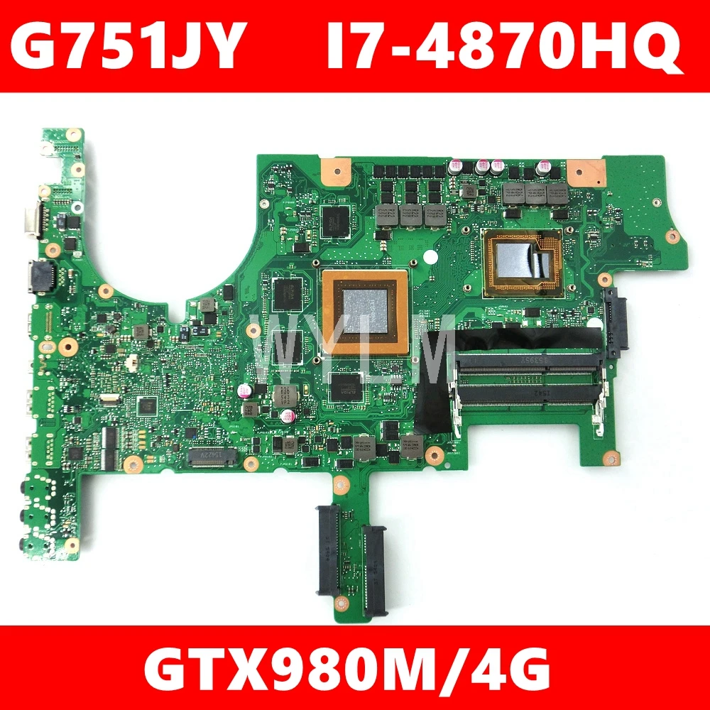 G751JY с I7 4870 Процессор GTX980M 4 Гб Материнская плата ASUS G751J G751JT G751JL ноутбука 100%