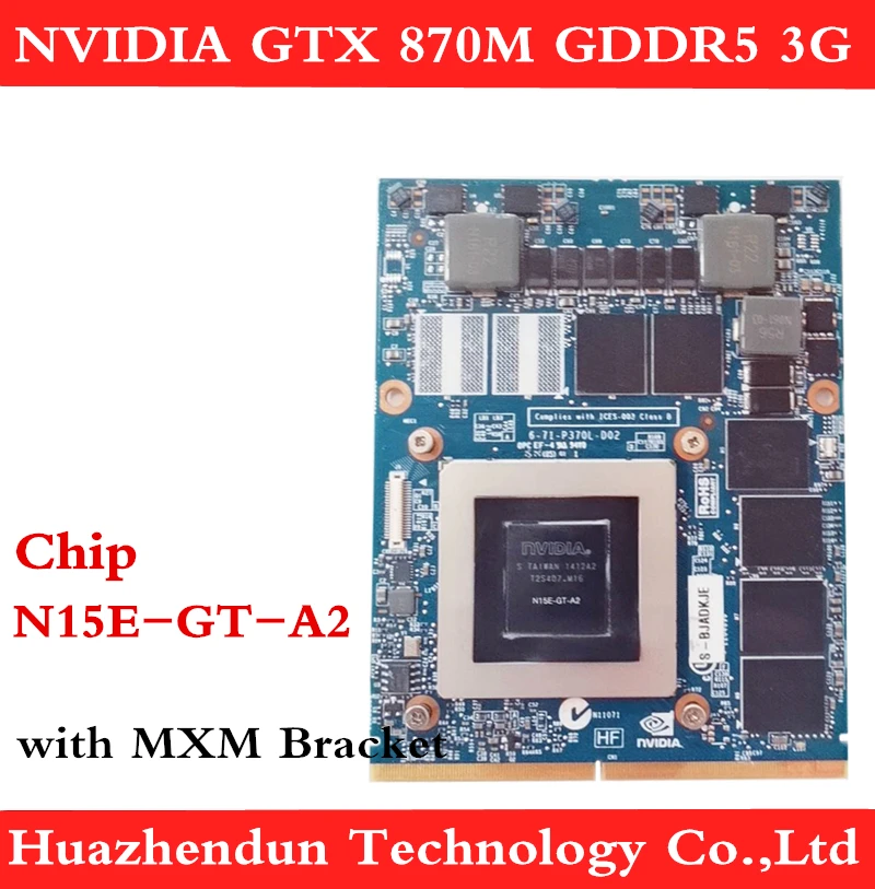 Оригинальная графическая карта для ноутбука N15E-GT-A2 GTX 870M 970M интерфейс MXM GDDR5 3G Clevo MSI