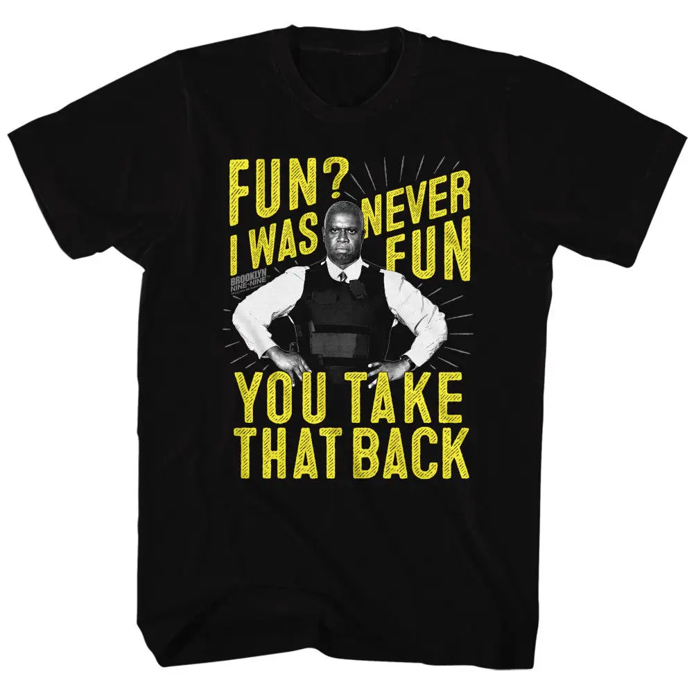 

Brooklyn Nine Nine Never Fun Black Men'S Adult Short Sleeve T Shirt 011241