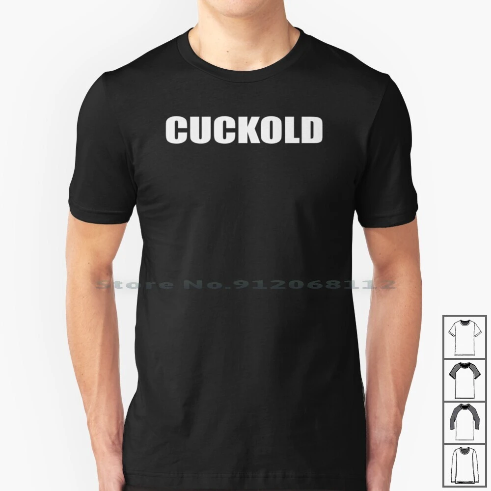 Cuckold T Shirt 100% Cotton Cuckold