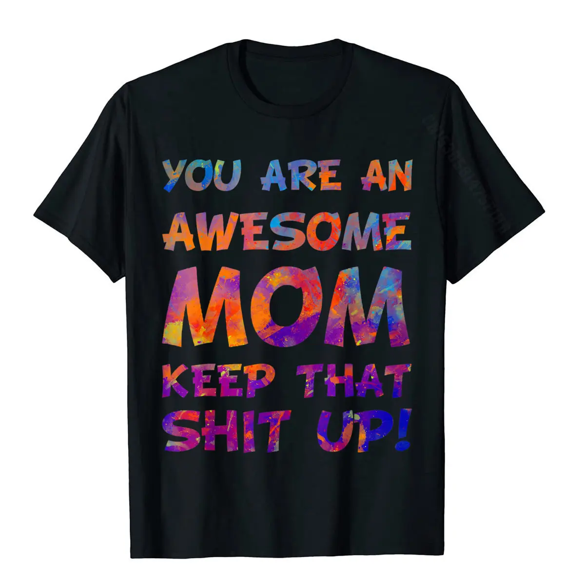 Printing Top T-shirts Cute O Neck Fitness Tight 100% Cotton Men's Tops Shirt Geek Short Sleeve Tee Shirt Free Shipping you are an awesome mom keep that shit up shirt Funny Mom T-Shirt__494 black