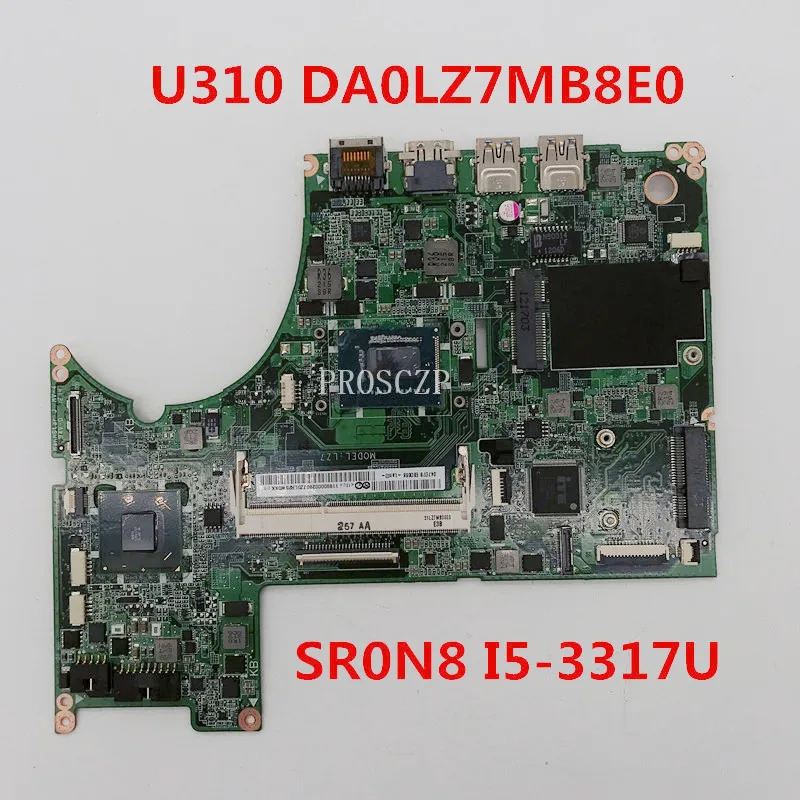 Бесплатная доставка материнской платы для ноутбука U310 DA0LZ7MB8E0 с процессором SR0N8