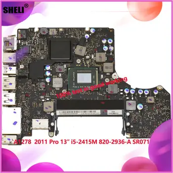 

2.3GHz Core i5 2.3G i5-2415M Logic Board For Macbook Unibody Pro 13" A1278 laptop Motherboard MC700LL/A Early 2011 820-2936-A