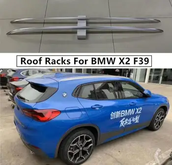 

Roof Racks For BMW X2 F39 2018 2019 2020 2021+ Luggage Rack Bar High Quality Aluminium Alloy Car Modification Accessories