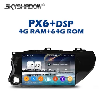 

PX6 Car DVD Player DSP IPS 10.1" Android 9.0 4G + 64GB Wifi RDS Auto RADIO GPS map Bluetooth 5.0 For Toyota Hilux 2016 2017 2018