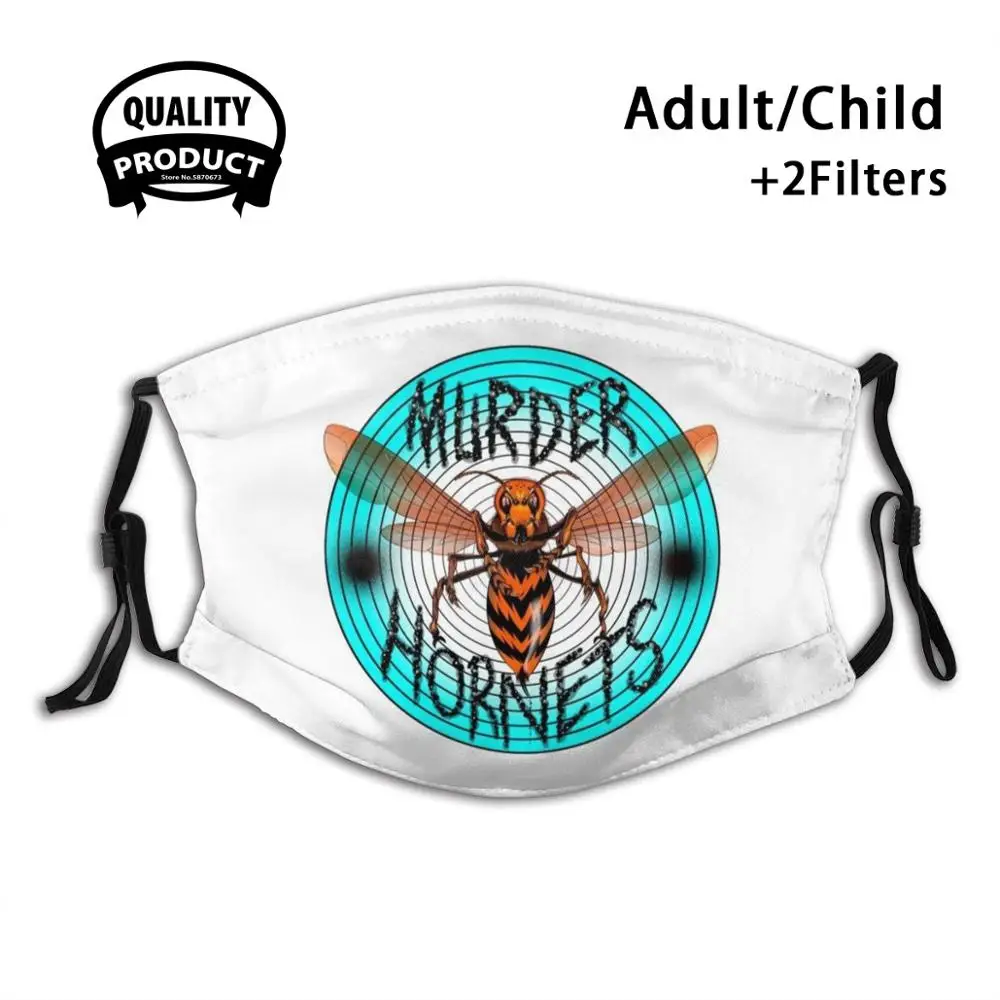 

Murder Hornet Logo Reusable Mouth Mask Filter For Men Women Kids Murder Hornet Insect Panic Plague Swarm Fun Adventure