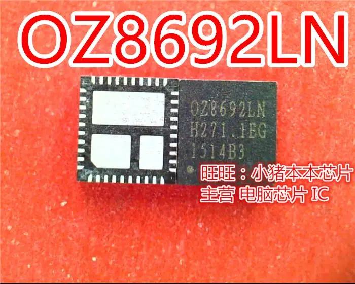 

Brand new original OZ8692LN 8692LN OZ8692LN OZ8692LN-B3-1-TR QFN in stock in stock