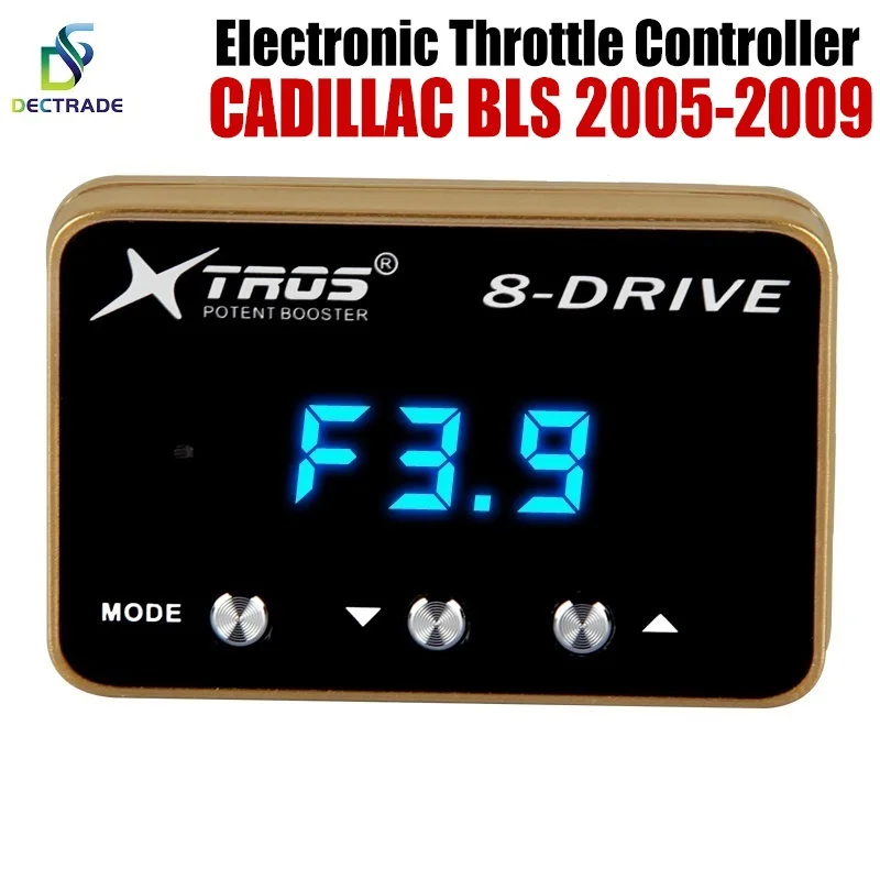 DECTRADE Car Electronic Throttle Controller Racing Accelerator Potent Booster For Cadillac BLS 2005-2009 Tuning Parts 8 Drive