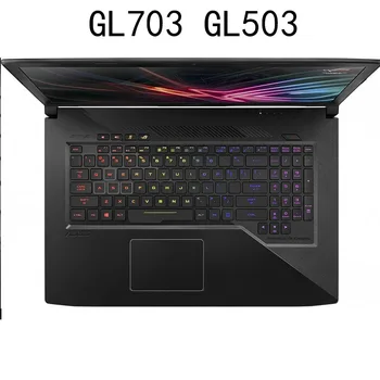 

17.3 15.6 inch Keyboard Cover compatible for ASUS ROG STRIX GL703VD GL704 with GL503VD FX503VD Gaming Laptop soft film TPU
