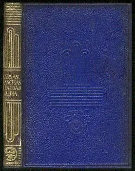 

FARSAS FRANCESAS DE LA EDAD MEDIA. Versión moderna, prólogo y notas de Santiago Magariños