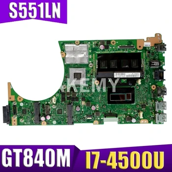 

S551LN For ASUS S551LB S551LA Vivobook Laptop motherboard I7-4500U GT840M 4G RAM REV2.2 Test motherboard work 100%