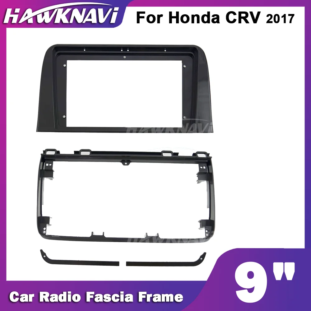 

Hawknavi 9 дюймов 2 Din автомобильный радиоприемник рамка для Honda CRV 2017 автомобильная аудио рамка панель комплект для установки приборной панели