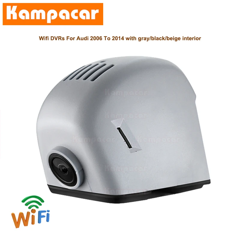 Kampacar AD02 C Wi Fi Dash Cam Автомобильный видеорегистратор Камера для Audi A3 8v 8p A4L A4 b7 A5 f5 b8 A6 c6