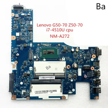 

For Lenovo G50-70 Z50-70 laptop motherboard I7-4510U CPU integrated graphics card Motherboard NM-A272 full test