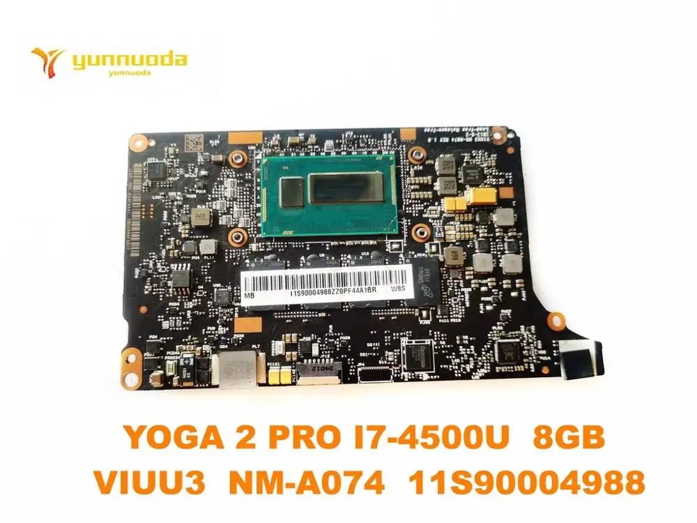 Finest  Original for Lenovo YOGA 2 PRO laptop motherboard YOGA 2 PRO I7-4500U 8GB VIUU3 NM-A074 11S90004988