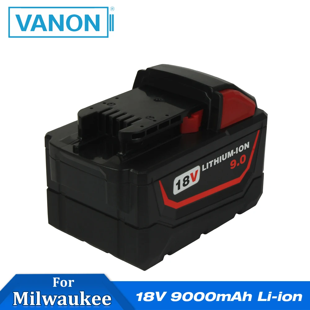 VANON для батареи MILWAUKEE M18 18V 9000mAh 9 0 Ah литий ионная аккумуляторная батарея M18B ионный HD