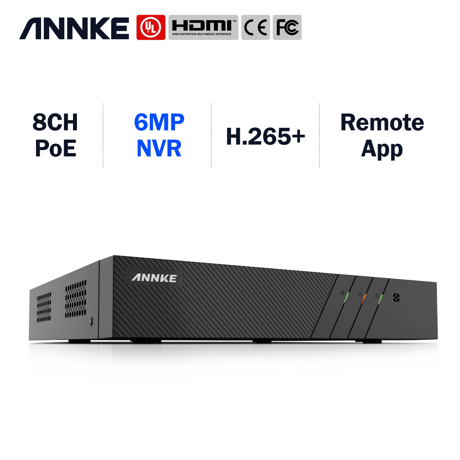 ANNKE H.265+ 6MP 8CH PoE NVR for IP Security Camera System 24/7 Record Remote Access Plug-and-Play ANNKE Vision app