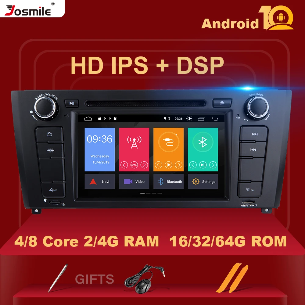 Josmile IPS DSP 1 Din Android 10 AutoRadio For BMW E87 1 Series E88 E82 E81 I20 D Audio GPS Navigation DVD Multimedia DAB+ 8Core Josmile IPS DSP 1 Din Android 10 AutoRadio For BMW E87 1 Series E88 E82 E81 I20 D Audio GPS Navigation DVD Multimedia DAB+ 8Core