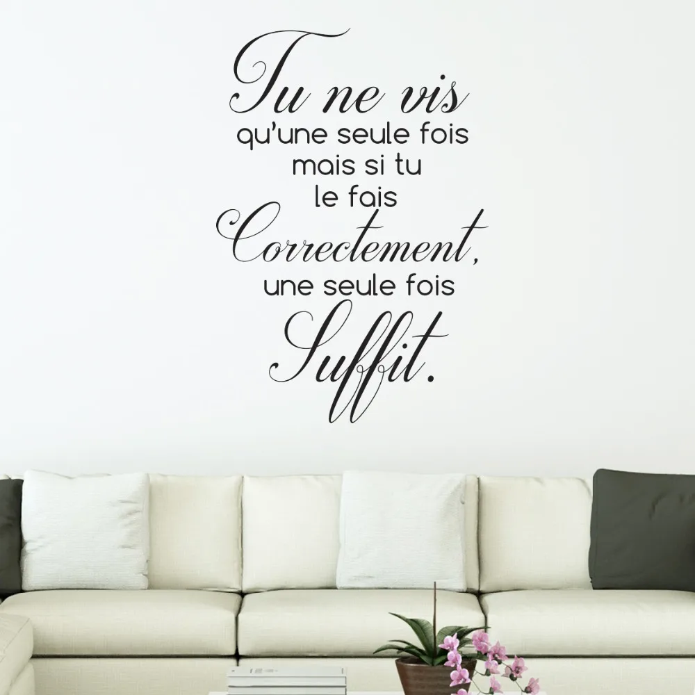 sticker_citation_tu_ne_vis_qu_une_seule_fois_2_2_ambiance_sticker_ALX_018