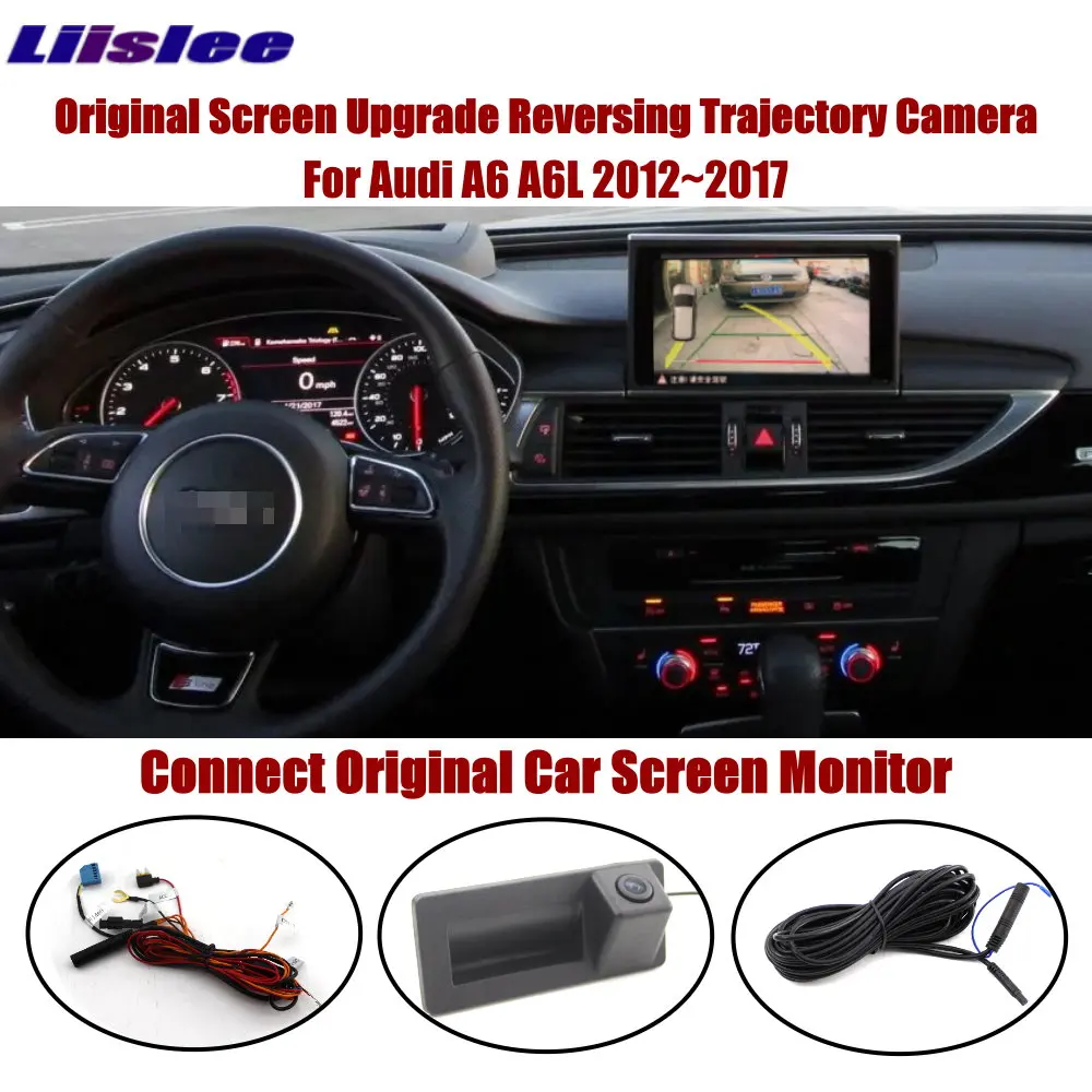 

Liislee For Audi A6 A6L 2012~2017 Compatible Original Screen Monitor Reverse Trunk Handle Camera Intelligent Dynamic Trajectory