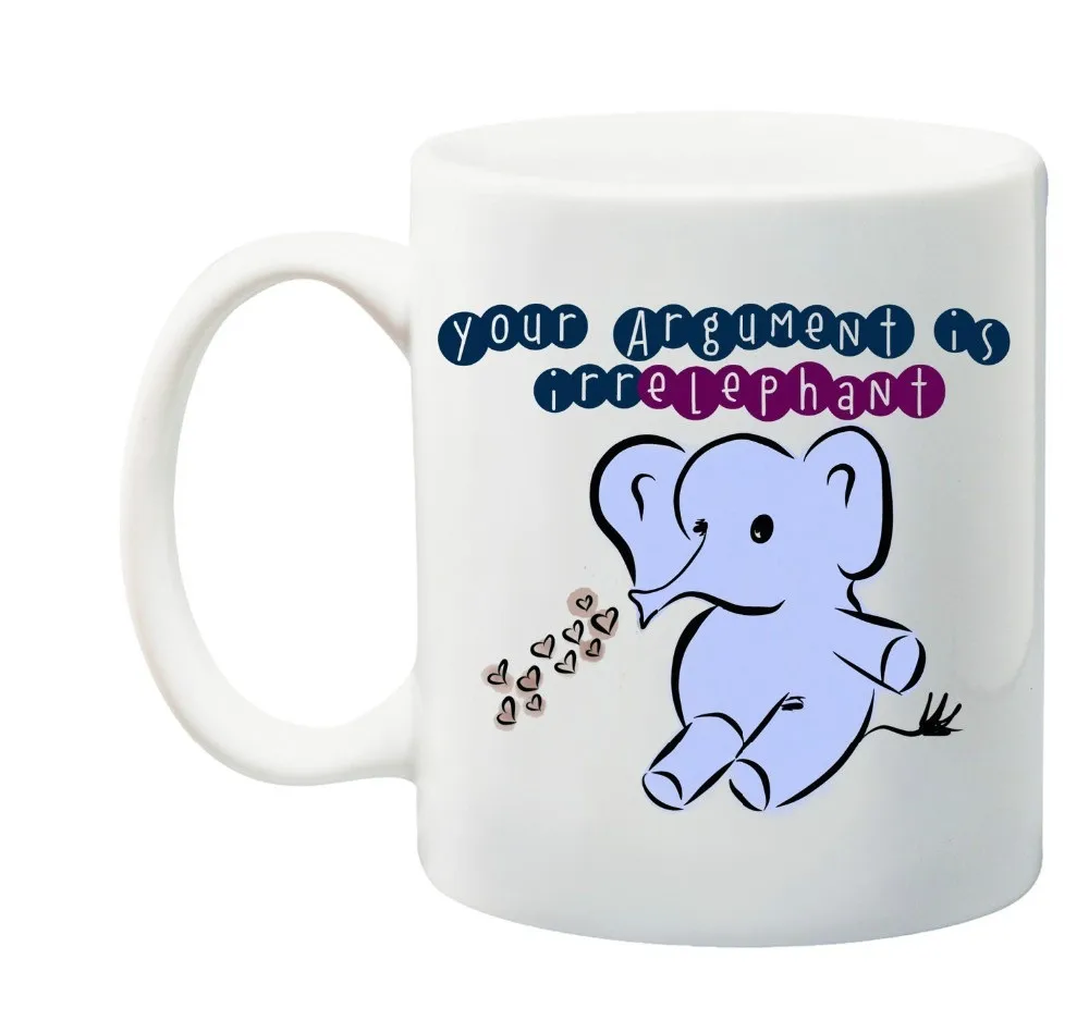 A Ваш довод Irrelephant Elephant кружка подарки Новые чашки чайные кружки - Цвет: A
