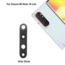 

New Rear Camera Lens For Xiaomi Mi Note 10 Lite Back Camera Glass Cover With Glue Adhesive Sticker M2002F4LG M1910F4G