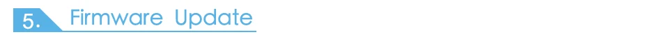 5 Firmware Update