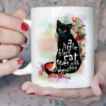 

A Little Black Cat Goes with Everything Mug 11 Oz Coffee Mug